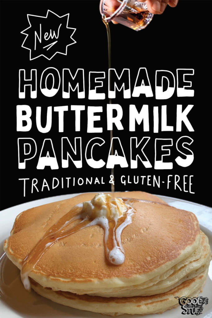 New homemade buttermilk pancakes. traditional & gluten-free available.